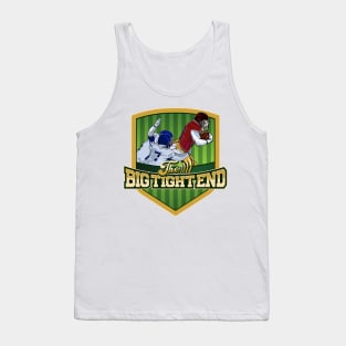 The Big Tight End Tank Top